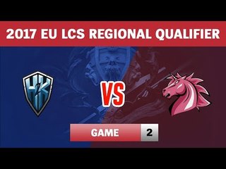 Highlights: H2K vs UOL Game 2 | H2K vs Unicorns of Love | Vòng loại CKTG 2017 Châu Âu