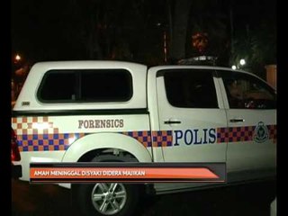 Amah meninggal disyaki didera majikan