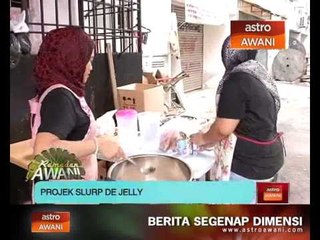 Ramadan AWANI: Projek Slurp De Jelly