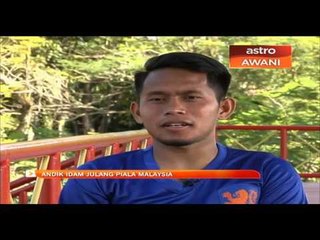 Andik Vermansah idam julang Piala Malaysia
