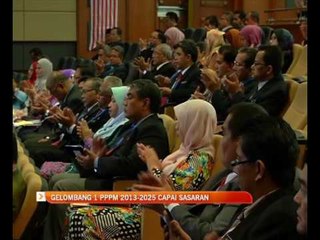 Gelombang 1 PPPM 2013-2025 capai sasaran