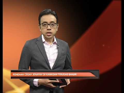 Rondaan cegah jenayah di kawasan terjejas banjir