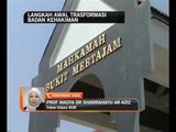 Langkah awal trasformasi badan kehakiman