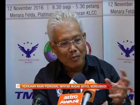 Kerajaan akan perkenal minyak masak botol bersubsidi