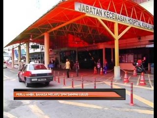 Perlu ambil Bahasa Melayu SPM sampai lulus