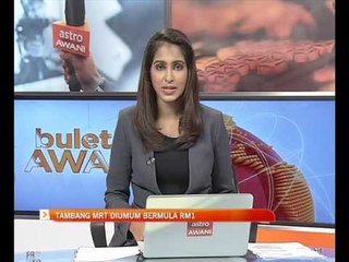 Tambang MRT diumum bermula RM1