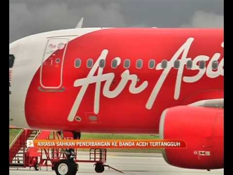 AirAsia sahkan penerbangan ke Banda Aceh tertangguh