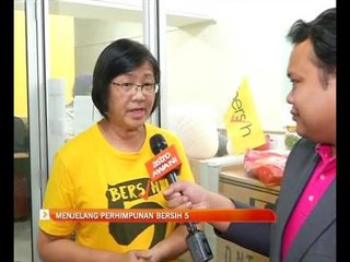 Menjelang Perhimpunan BERSIH 5