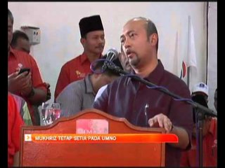 Mukhriz tetap setia pada UMNO