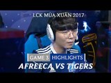 Hightlights: Afreeca vs Tigers Game 3 - LCK Mùa Xuân 2017 Tuần 4
