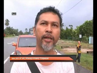 Van dijilat api, peniaga nyaris terbakar