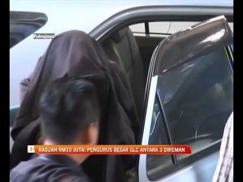 Rasuah RM10 juta: Pengurus besar GLC antara 3 direman