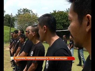 Pengawal peribadi bersenjata tidak bertauliah