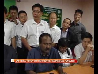 DAP perlu rujuk SPR berhubung pemindahan pengundi