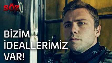 Söz | 24.Bölüm - Bizim İdeallerimiz Var!