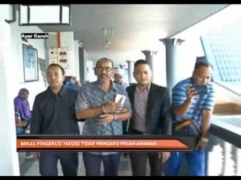 Bekas Pengerusi Masjid tidak mengaku pecah amanah