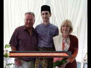 Mat Dan tamatkan zaman bujang dengan gadis Terengganu