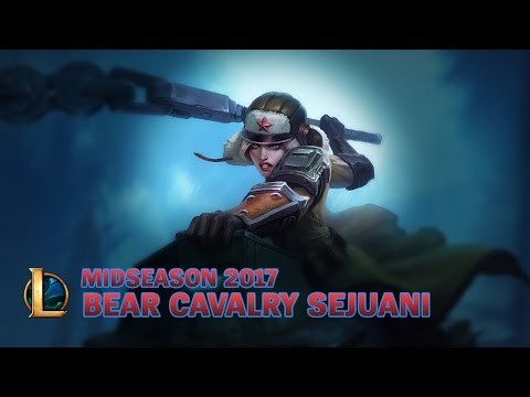 Liên Minh Huyền Thoại: Cập nhật Sejuani Biệt Đội Gấu - Giữa Mùa Giải 2017