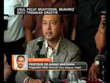 Usul pecat Muhyiddin, Mukhriz satu tindakan drastik