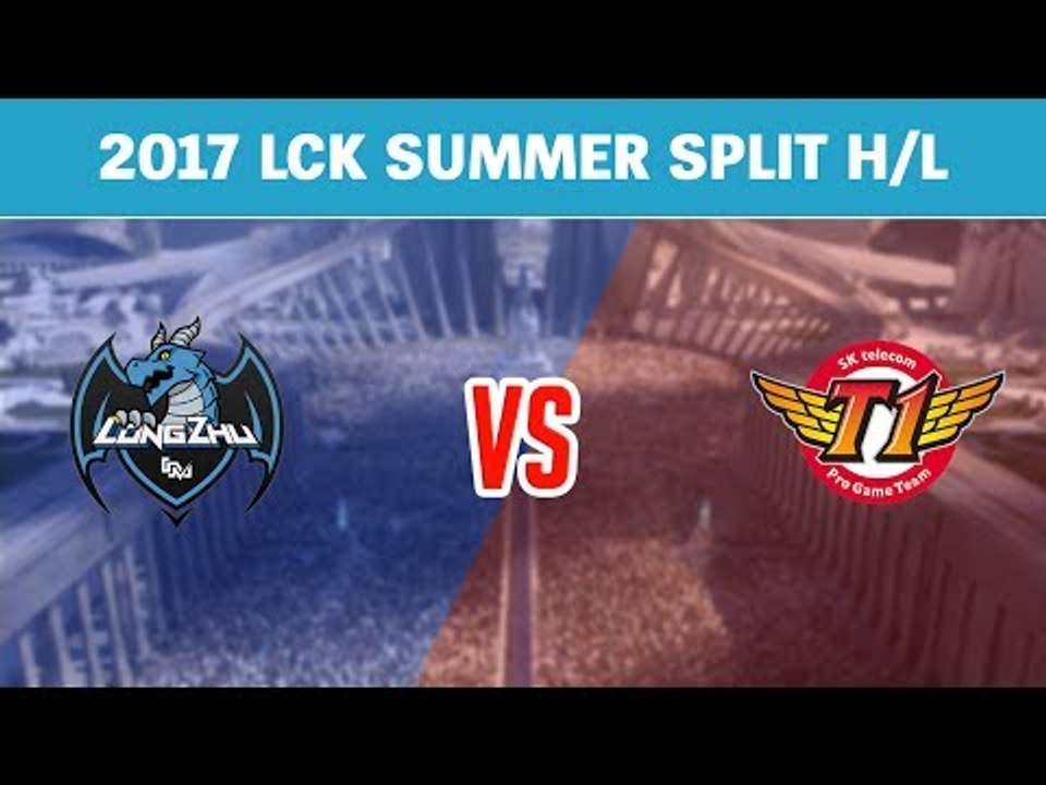 Highlights: Longzhu vs SKT - LCK Mùa Hè 2017 Tuần 7