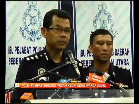 Polis tumpas sindiket pecah kedai geng warga asing