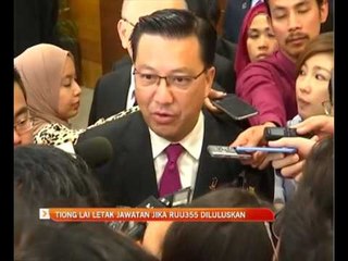 Tiong Lai letak jawatan jka RUU355 diluluskan