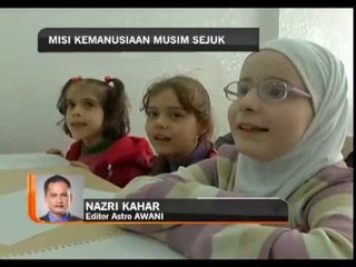 Download Video: Analisis AWANI: Misi kemanusiaan musim sejuk Syria