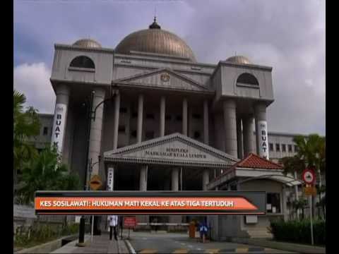 Kes Sosilawati: Hukuman mati kekal ke atas tiga tertuduh