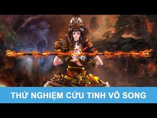 Thử nghiệm Cửu Tinh Vô Song với nhân vật Diệp Tuyền