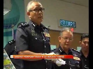 Sindiket penipuan Touch 'N' Go berjaya tumpas