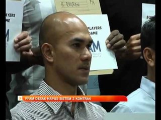 PFAM desak hapus sistem 2 kontrak