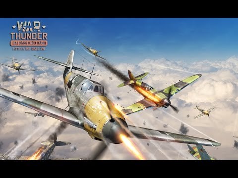 War Thunder: Hướng dẫn lái máy bay tiêm kích