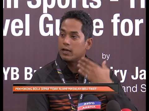 Penyokong bola sepak tidak alami masalah beli tiket