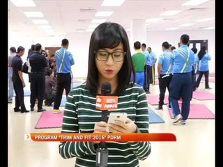 Program "Trim and Fit 2016" PDRM