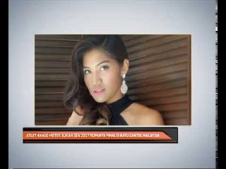 Atlet 4x400 meter Sukan SEA 2017 rupanya finalis ratu cantik Malaysia