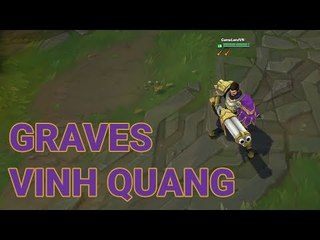 Liên Minh Huyền Thoại: Trang phục mới Graves Vinh Quang