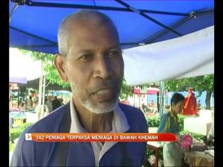 342 peniaga terpaksa meniaga di bawah khemah