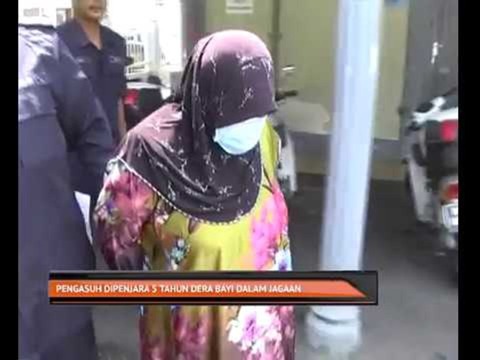 Pengasuh dipenjara 5 tahun dera bayi dalam jagaan