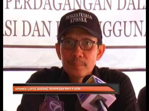 KPDNKK lupus barang rampasan RM1.9 juta