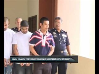 Death penalty for former cook who murdered UITM student