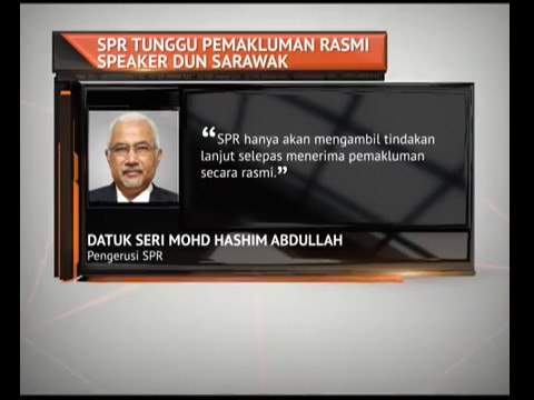 SPR tunggu pemakluman rasmi Speaker DUN Sarawak