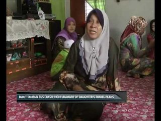 Bukit Tambun bus crash: Mom unaware of daughter's travel plans