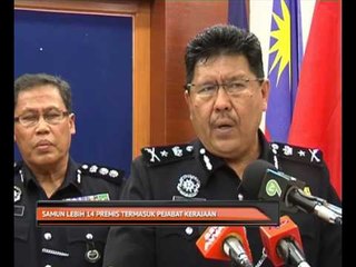 Samun lebih 14 premis termasuk pejabat kerajaan