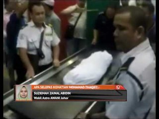 Apa selepas kematian Mohamad Thaqif?