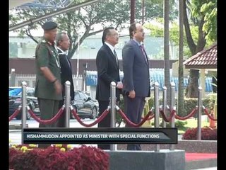 Hishammuddin appointed as Minister with Special Functions