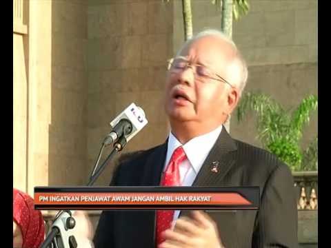 PM ingatkan penjawat awam jangan ambil hak rakyat
