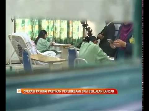 Operasi Payung pastikan peperiksaan SPM berjalan lancar