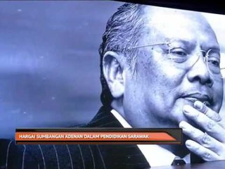 Harga sumbangan Adenan dalam pendidikan Sarawak
