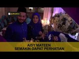 Aisy Mateen semakin dapat perhatian