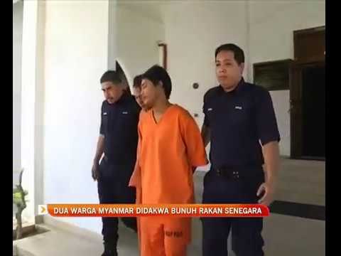 Dua warga Myanmar didakwa bunuh rakan senegara